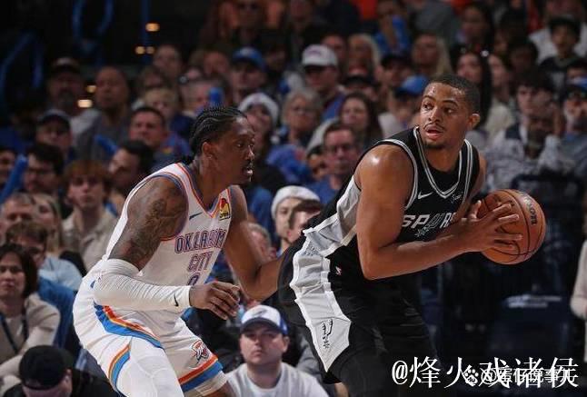 29分统治攻防！福克斯率马刺117-102碾压雷霆，文班亚马19+11送卫冕冠军噩梦